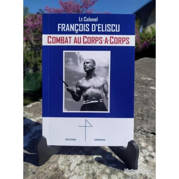 Combat au corps  corps Manuel self-defense WWII Rangers USA/France Franois d'Eliscu