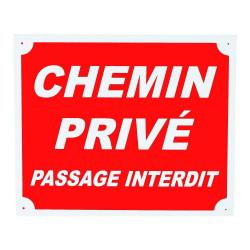 Panneau "chemin privé passage interdit" 25 x 30 cm