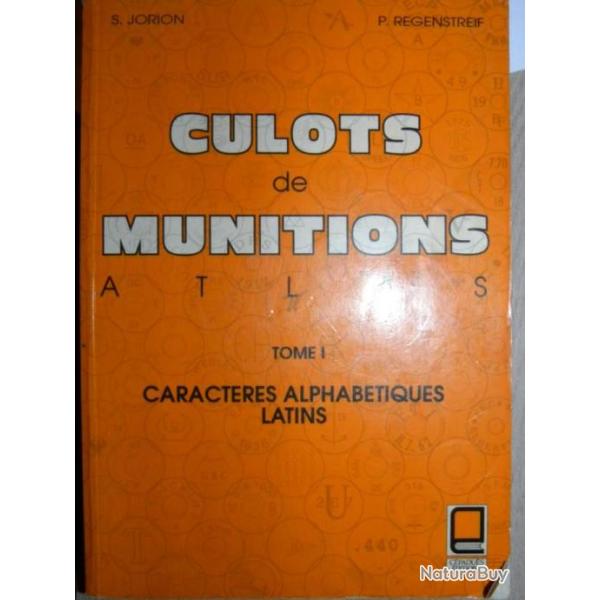 Atlas Culots de Munitions Tome1