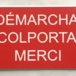 Plaque rouge "NI DÉMARCHAGE NI COLPORTAGE MERCI" format 48 x 100 mm
