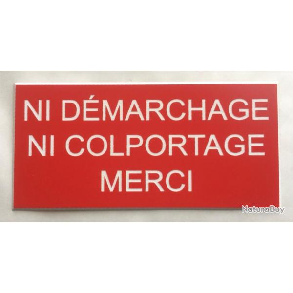 Plaque rouge "NI DMARCHAGE NI COLPORTAGE MERCI" format 48 x 100 mm
