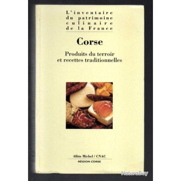 corse produits du terroir et recettes traditionnelles inventaire du patrimoine culinaire de la franc