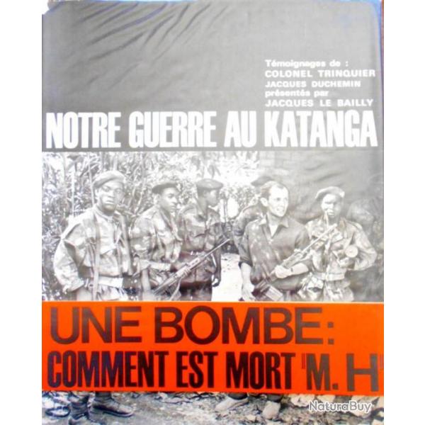 Album  "Notre Guerre Au Katanga" par le colonel Trinquier
