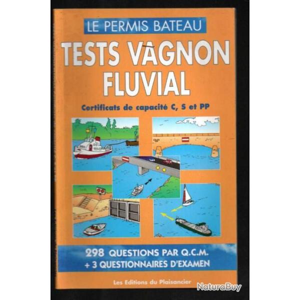 tests vagnon fluvial , le permis bateau ,capacit c,s et pp