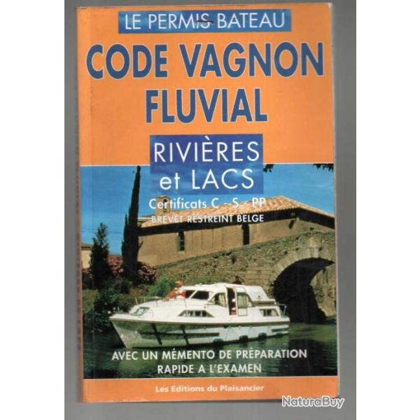 tests vagnon fluvial , le permis bateau rivires et lacs  ,capacit c,s et pp