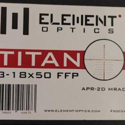 Lunette Element Optics Titan 3-18x50 FFP réticule APR 2D MRAD