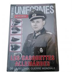 Les Casquettes Allemandes WW2 - Uniformes HS n° 27