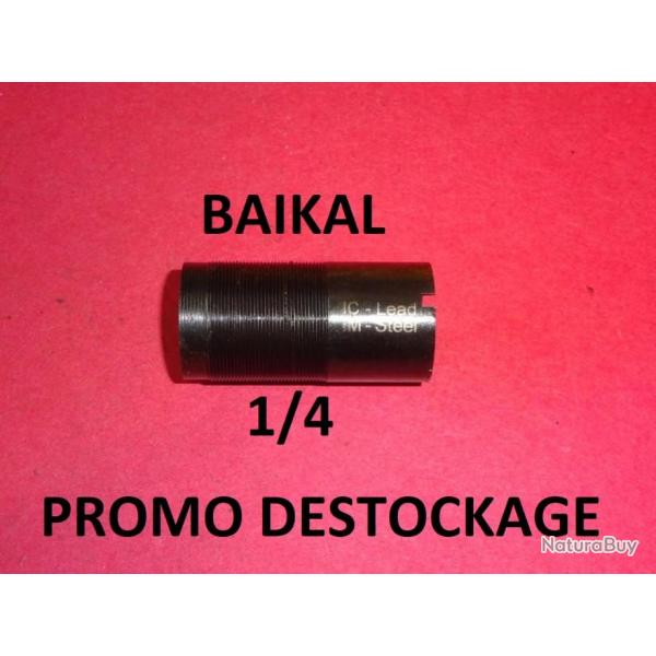 1/4 choke NEUF fusil BAIKAL MP153 / MP155 MP 153 MP 155 - VENDU PAR JEPERCUTE (a7183)