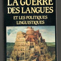 la guerre des langues et les politiques linguistiques de louis jean calvet