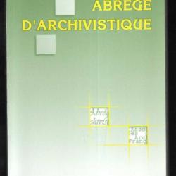 abrégé d'archivistique 2e édition association des archivistes français