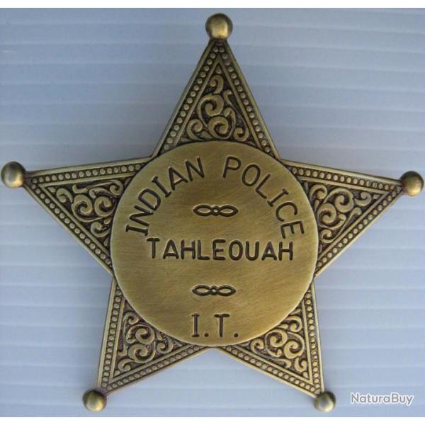 BROCHE ETOILE SHERIFF - INDIAN POLICE - TAHLEOUAH - Rf.08