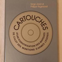CARTOUCHES - Atlas d'identification des marques de culot des munitions d'armes légères - JORION