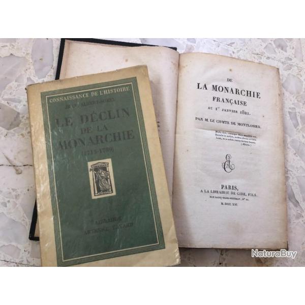 2 livres De la MONARCHIE franaise 1821 Montlosier Gide & DECLIN DE LA MONARCHIE Albert-Sorel 1948 F