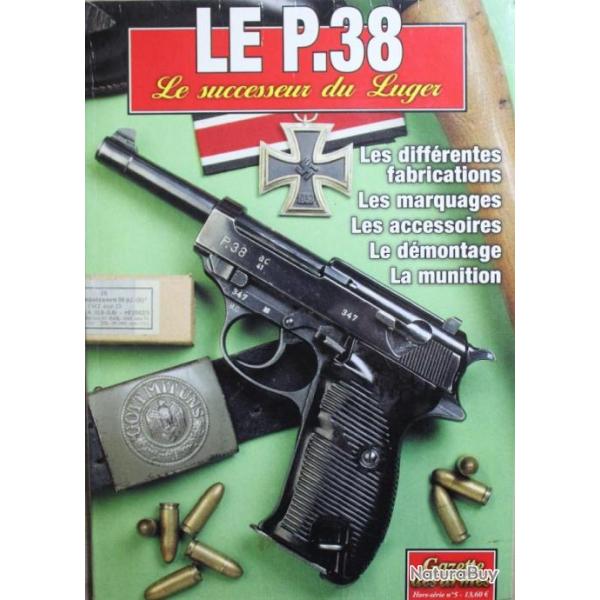 Revue Gazette des armes HS No 5 : Le P.38