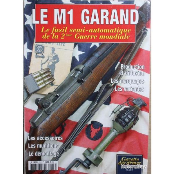 Revue La gazette des armes HS No 13 : Le M1 Garand