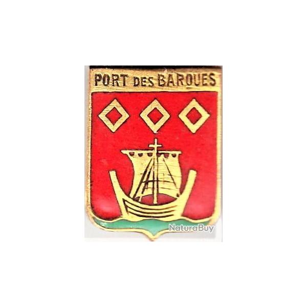 Port des Barques. (Charente-Maritime). Insigne de boutonnire  pingle  ressort. P.Arthus Bertrand