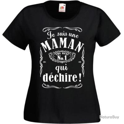 T-SHIRT pour FEMME - JE SUIS UNE MAMAN QUI DÉCHIRE - Humour Idée cadeau ...