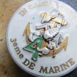 3° RIMA : Insigne métallique 4° Cie du 3° Régiment d'Infanterie de Marine troupe coloniale fab FIA