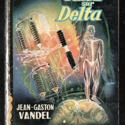 raid sur delta de jean-gaston vandel anticipation science fiction fleuve noir