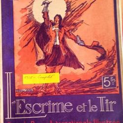 1928 - L'Escrime et le tir  Les Armes.  L'escrime française   Revues illustrées du monde des armes