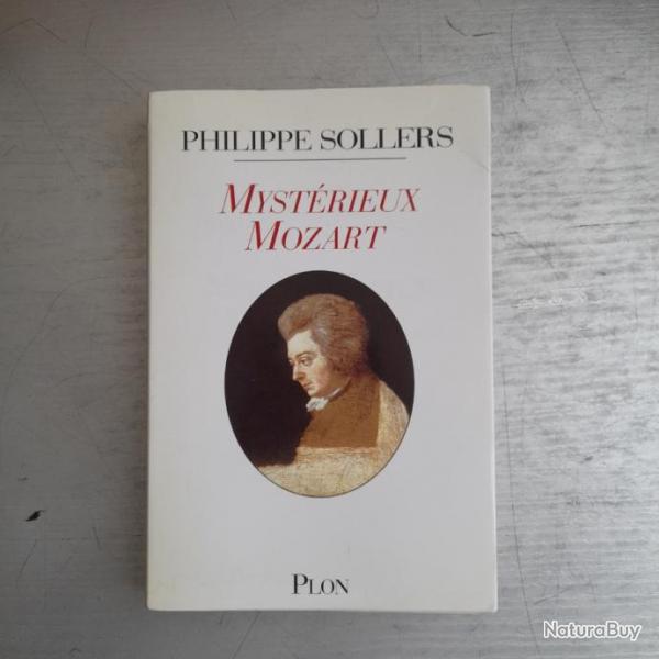 Philippe Sollers : Mystrieux Mozart