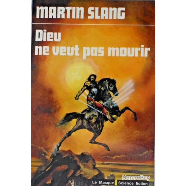 Dieu ne veut pas mourir - Martin Slang (Paul Brato)