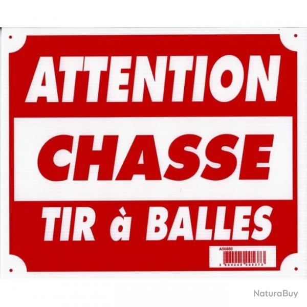 Panneaux Akilux Europarm " Attention chasse tirs  balles " 30 x 25 cm