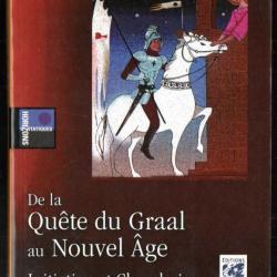 de la quête du graal au nouvel age initiation et chevalerie de georges bertin