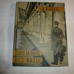 A Paris sous la botte des nazis