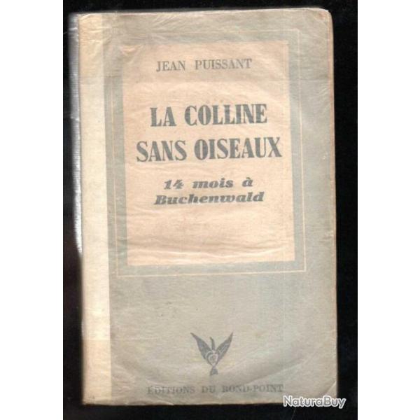 la colline sans oiseaux 14 mois  buchenwald de jean puissant