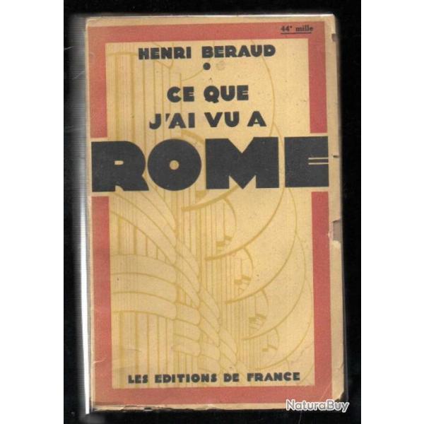 ce que j'ai vu  rome d'henri beraud , italie mussolinienne