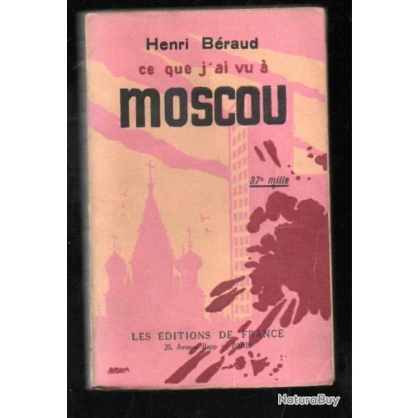 ce que j'ai vu  moscou d'henri beraud ,urss 1925