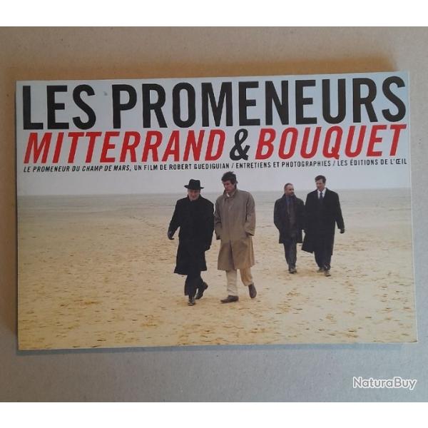 Les promeneurs : Mitterrand & Bouquet - Le promeneur du Champ de Mars