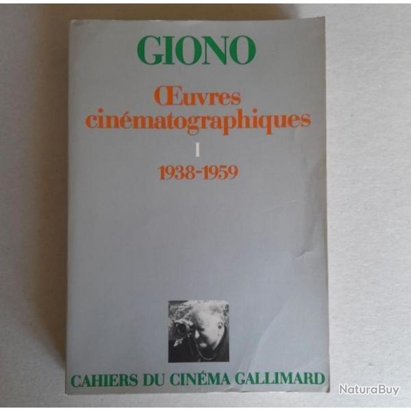 Jean Giono. uvres cinmatographiques. 1938-1959. Tome 1