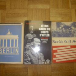 2 livre sur berlin  et un  de rochus mis j etait garde du corps d hitler