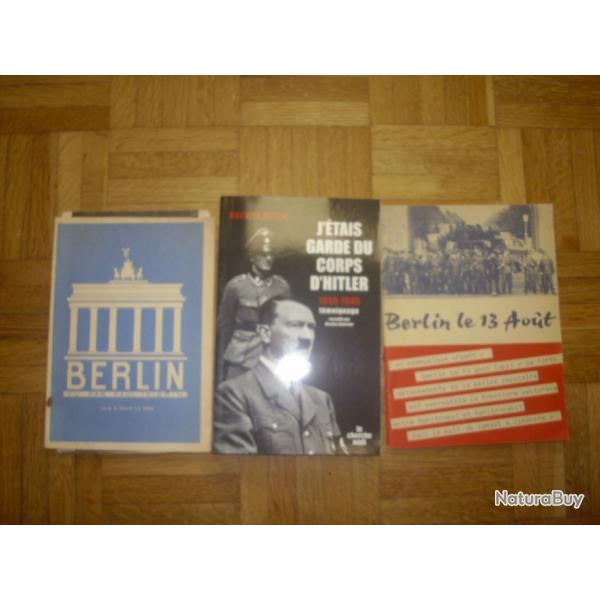 2 livre sur berlin  et un  de rochus mis j etait garde du corps d hitler