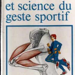 anatomie et science du geste sportif de rolf wirhed , muscles au travail