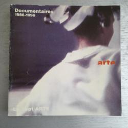La Sept - Arte. Documentaires 1986-1996