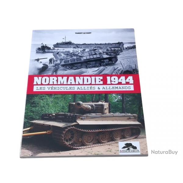Normandie 1944 - Les vhicules allis et allemands MEMORABILIA