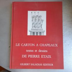 Le carton à chapeaux Textes et dessins de Pierre Etaix
