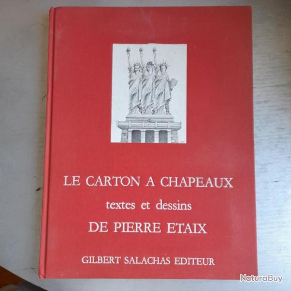 Le carton  chapeaux Textes et dessins de Pierre Etaix