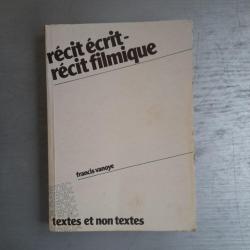Récit écrit, récit filmique. Collection Textes et non-textes, 1979