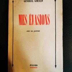 Mes évasionsGeneral giraud