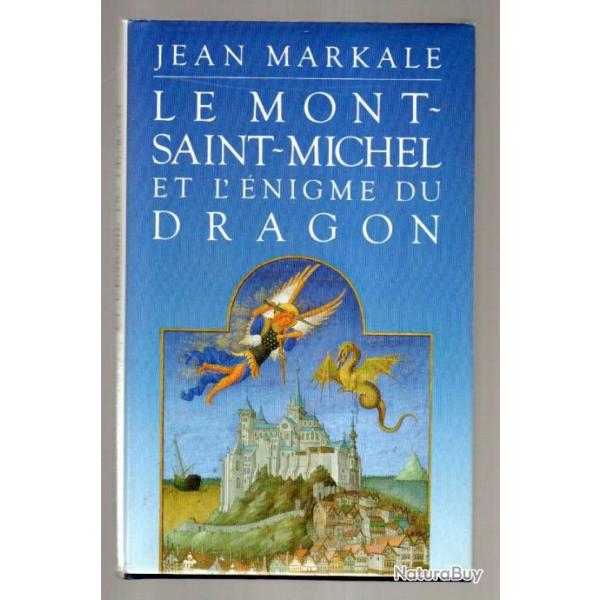 le mont saint-michel et l'nigme du dragon parJean Markale
