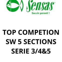 SENSAS SAV TOP COMPETITION SW 5 BRINS SERIE 3, 4 & 5 SENSAS