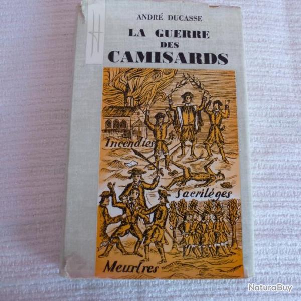 Andr DUCASSE. La guerre des camisards. ENVOI AUTOGRAPHE SIGNE