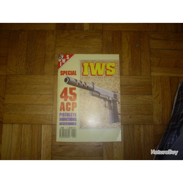 IWS LIVRE DE POCHE HORS SERIE numro 1 LES 45 ACP