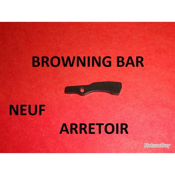 arretoir NEUF carabine BROWNING BAR - VENDU PAR JEPERCUTE (JO317)