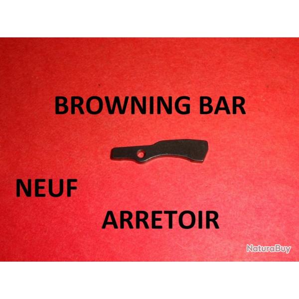 arretoir NEUF carabine BROWNING BAR - VENDU PAR JEPERCUTE (JO318)