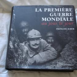 la 1er guerre mondiale au jour  le jour